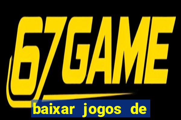 baixar jogos de ganhar dinheiro gratuito